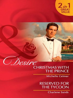 cover image of Christmas with the Prince / Reserved for the Tycoon